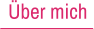 Über mich